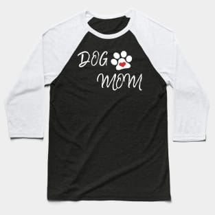 Dog mom Baseball T-Shirt